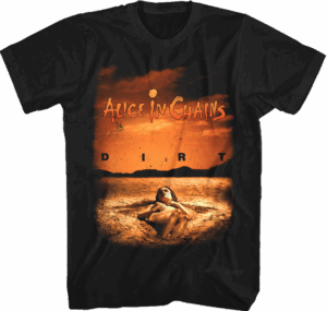 ALICE IN CHAINS DIRT